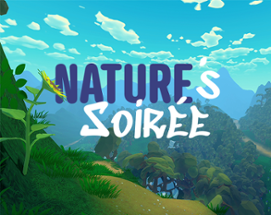 Nature's Soirée Image