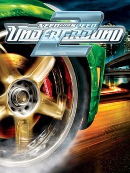 Games like Need for Speed: Underground 2
