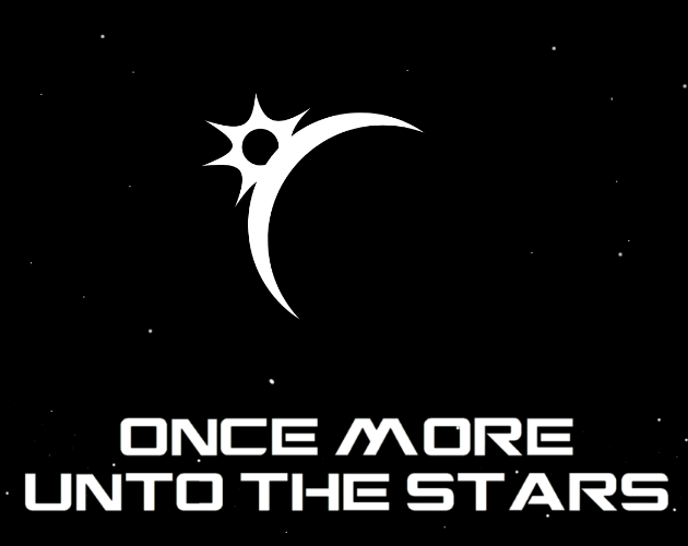 Games like Once More Unto the Stars