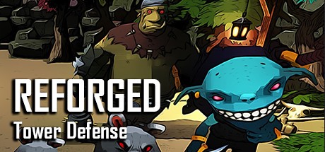 Games like Reforged TD - Tower Defense