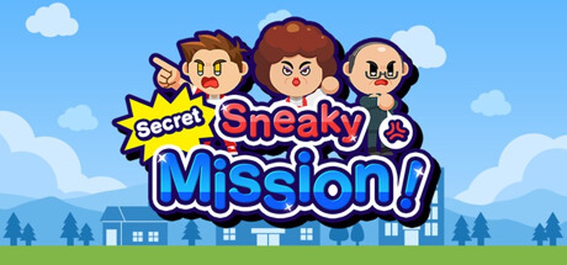 Sneaky Secret Mission! Image