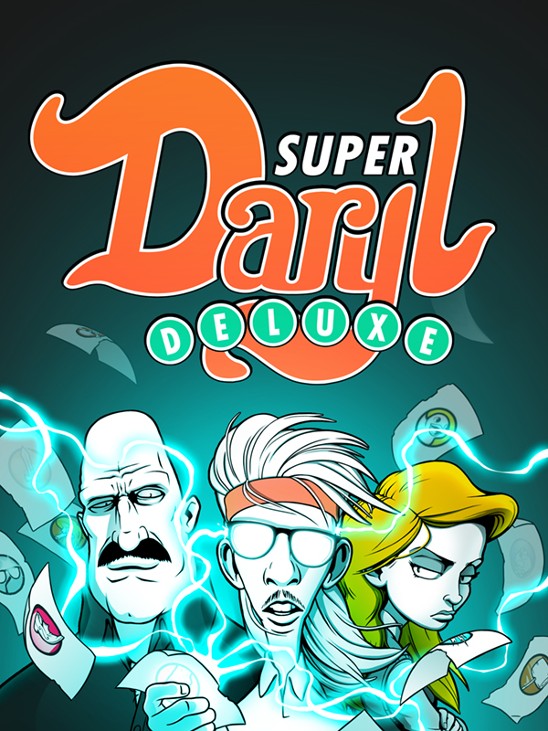 Games like Super Daryl Deluxe