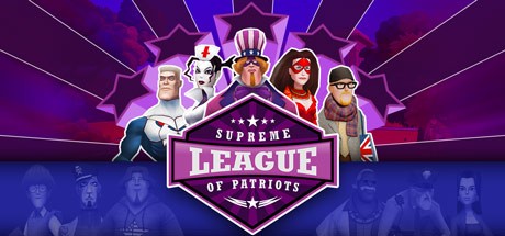 Games like Supreme League of Patriots