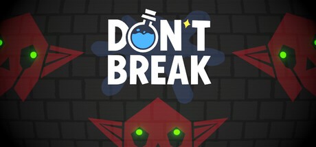 Games like Don't Break