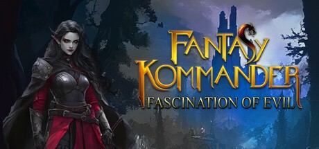 Games like Fantasy Kommander: Fascination of Evil