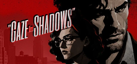 Games like GAZE IN SHADOWS
