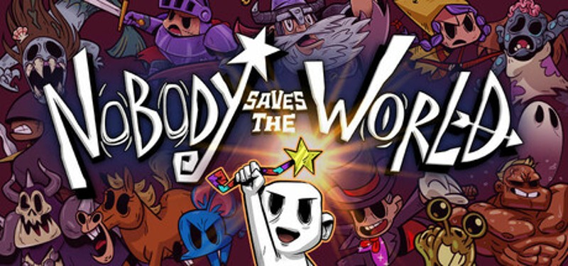 Nobody Saves the World Image