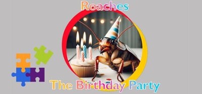 Roaches: The Birthday Party Image