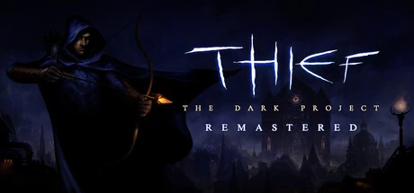 Games like Thief: The Dark Project Remastered