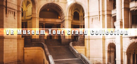 Games like VR Museum Tour Grand Collection