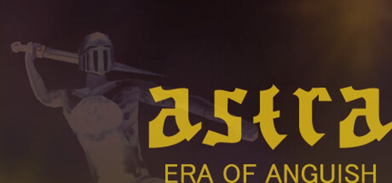 ASTRA: Era Of Anguish Image