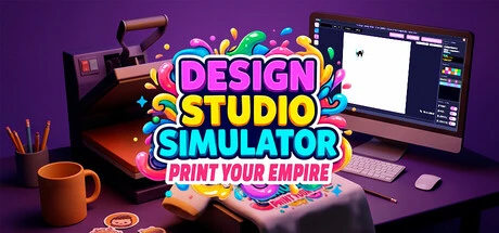 Games like Design Studio Simulator: Print Your Empire