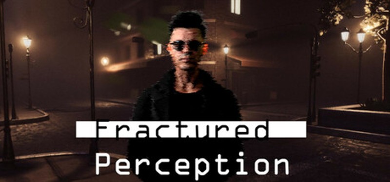 Fractured Perception Image