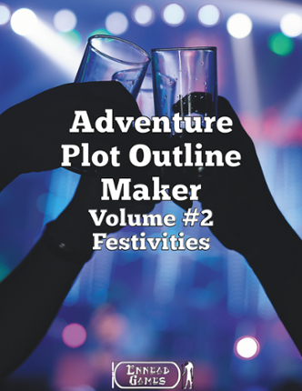 Adventure Plot Outline Maker Volume #2 - Festivities Game Cover