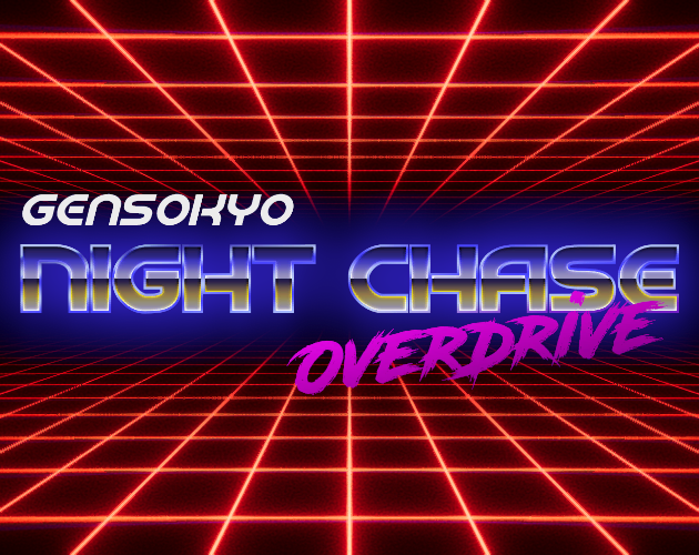 Games like Gensokyo Night Chase: Overdrive