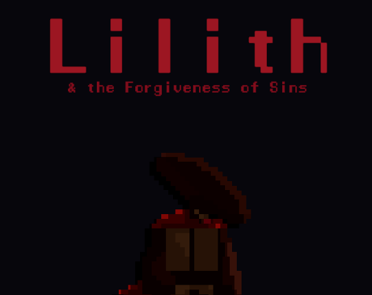 Lilith & the Forgiveness of Sins Image