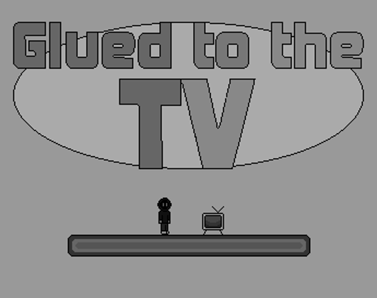 Glued to the TV Image