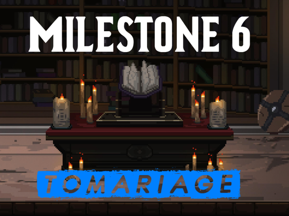 Games like Milestone 6: Tomariage