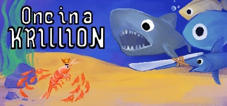 Games like One in a Krillion