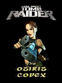 Games like Tomb Raider: The Osiris Codex