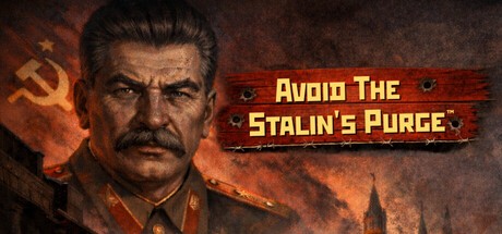 Games like Avoid The Stalin's Purge