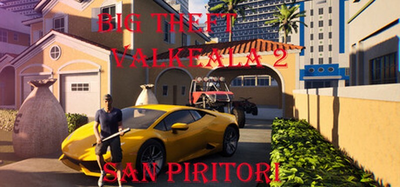 Big Theft Valkeala 2: San Piritori Image