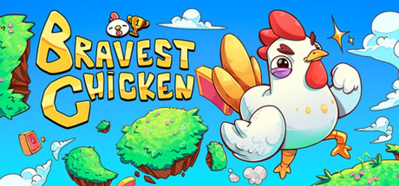 Bravest Chicken Image