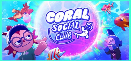 Games like Coral Social Club