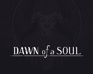Games like Dawn of a Soul