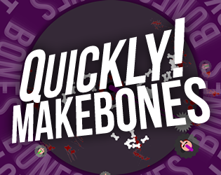 Games like Quickly! Makebones