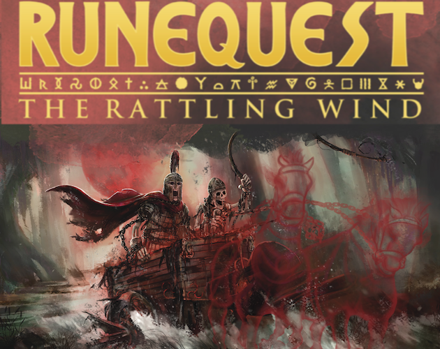 Games like The Rattling Wind (RuneQuest)