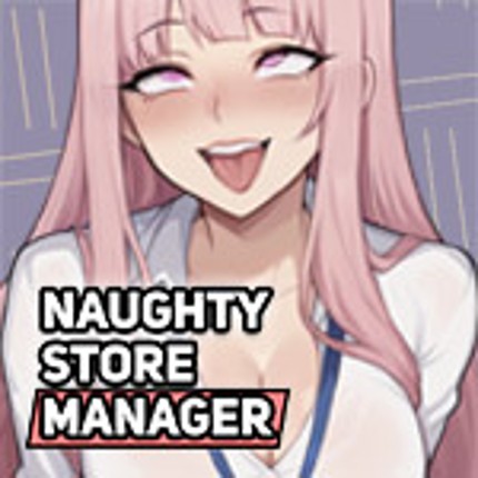Naughty Store Manager Image