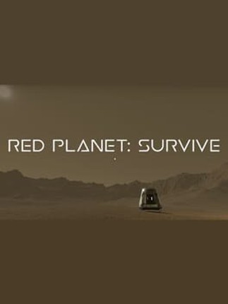 Red Planet: Survive Game Cover