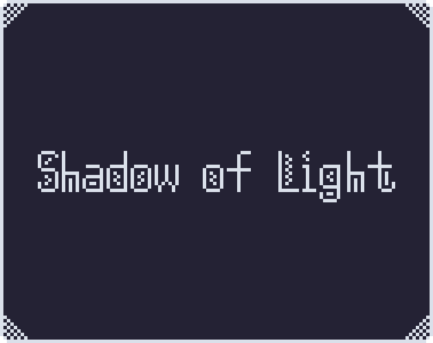 Games like Shadow of Light