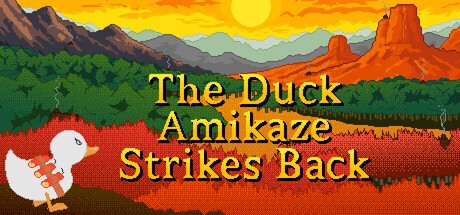 Games like The Duck Amikaze Strikes Back