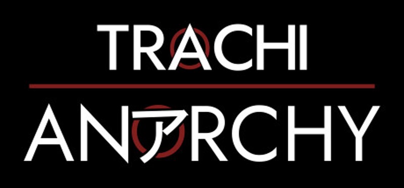 TRACHI – ANARCHY Image