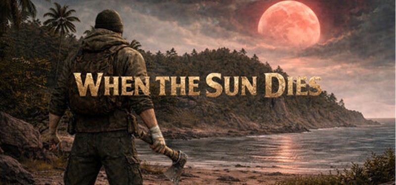 When The Sun Dies Image