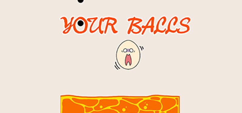 Your balls Image