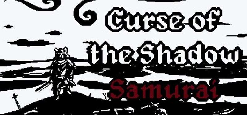 Curse of the Shadow Samurai Image
