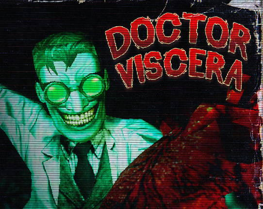 DOCTOR VISCERA Image