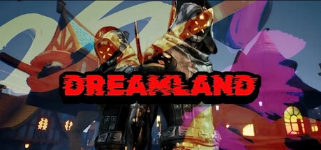 Games like DREAMLAND