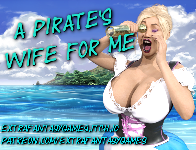 Games like A Pirate's Wife For Me