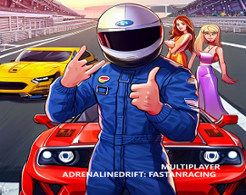 Adrenaline Drift: Fast And Furious Racing-3D Multiplayer Image