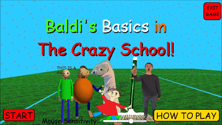 Baldi's Basics in the crazy school (REUPLOAD) Game Cover