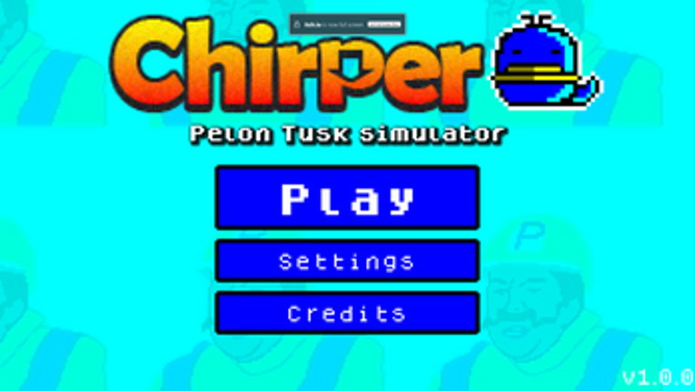 Chirper - Pelon Tusk Simulator Image