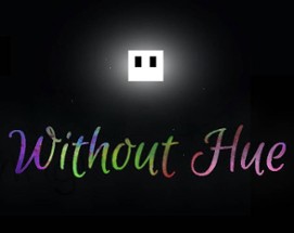 Without Hue Image