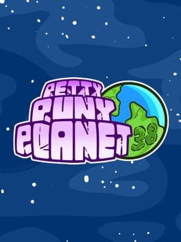 Games like Petty Puny Planet