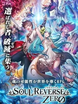 Games like Soul Reverse Zero