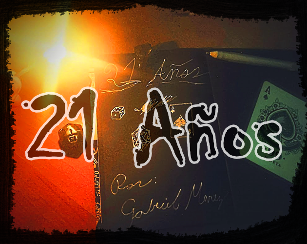 Games like 21 Years / 21 Años