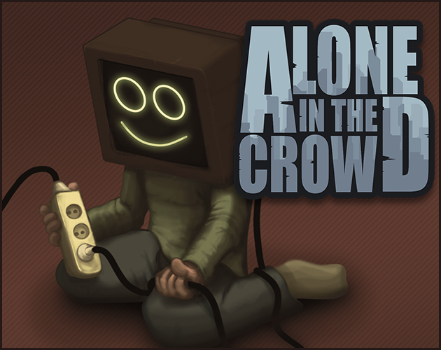 Games like Alone in the crowd